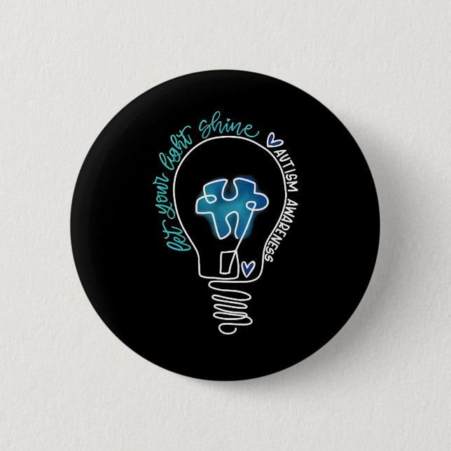 Let Your Light Shine Autism Awareness  2 Inch Round Button (Front)