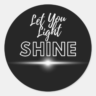 Let Your Light Shine Beam Classic Round Sticker