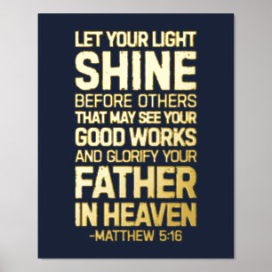 Let Your Light Shine Before Others, Matthew 5:16 Foil Prints
