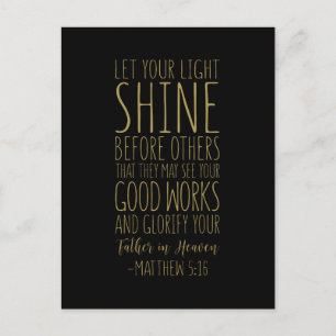 Let Your Light Shine Before Others, Matthew 5:16 Postcard