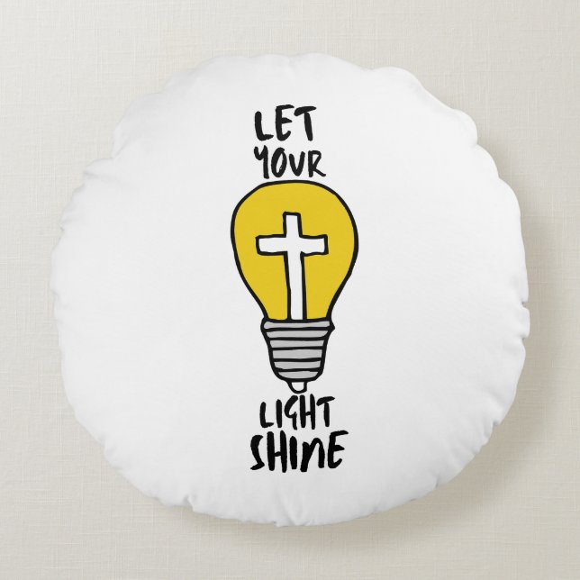 Let Your Light Shine Bible Cross Round Pillow (Front)