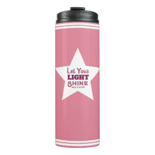 Let Your Light Shine Bible Verse White Star Pink Thermal Tumbler