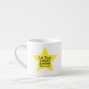 Let Your Light Shine Bible Verse Yellow Star Espresso Cup
