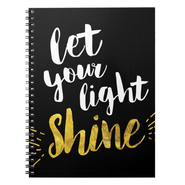 Let Your Light Shine, Black and Gold Notebook (Front)