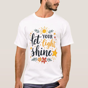Let Your Light Shine Christian Inspirational Men's T-Shirt