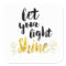 Let Your Light Shine