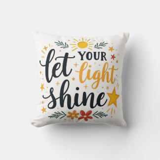 Let Your Light Shine | Colourful Faith-Based Throw Pillow