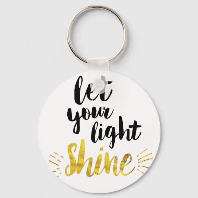 Let Your Light Shine Keychain (Front)