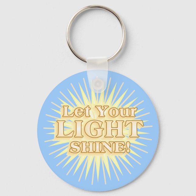 Let Your LIGHT shine KEYCHAIN (Front)