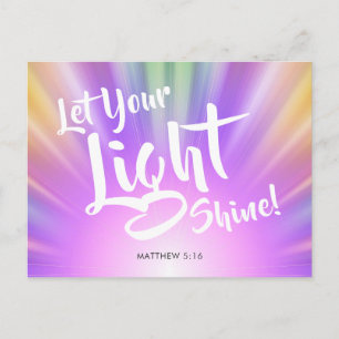 Let Your Light Shine Matthew 5 16 Colourful Postcard