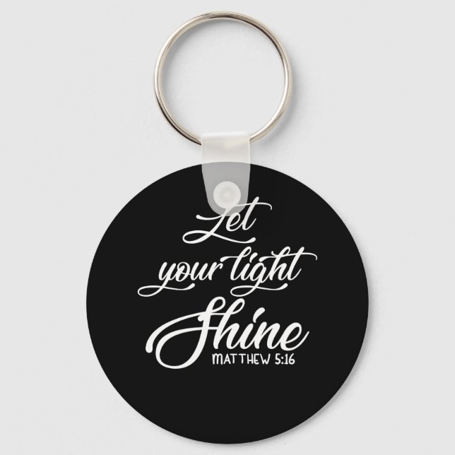 Let Your Light Shine Matthew  Christian Keychain (Front)