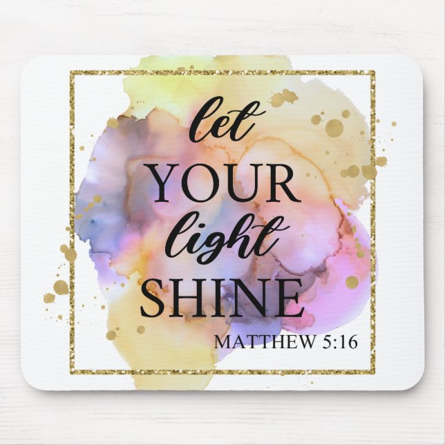 Let your light shine  mouse pad (Front)