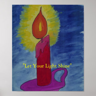 "Let Your Light Shine" Poster
