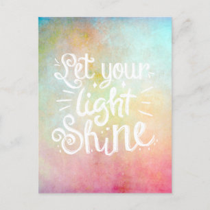 Let Your Light Shine Quote Colourful Watercolor Postcard