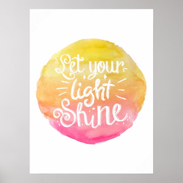 Let Your Light Shine Quote - Watercolour Poster (Front)