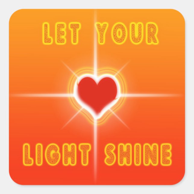 Let Your Light Shine Square Sticker (Front)