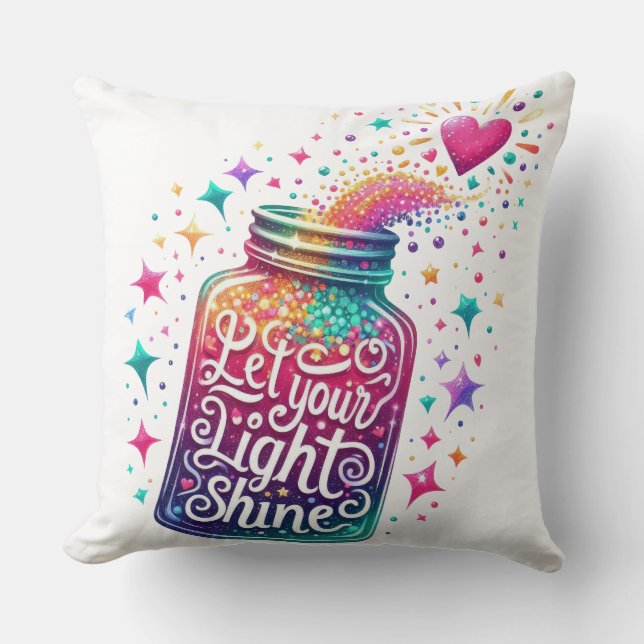 Let Your Light Shine Throw Pillow (Front)