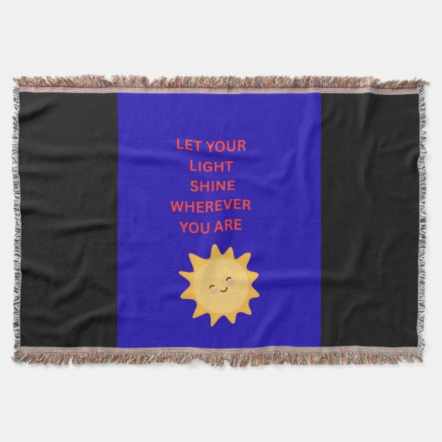 Let Your Light Shine Wherever You Are throw blanke Blanket (Front)