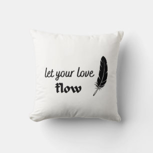 Let Your Love Flow Throw Pillow