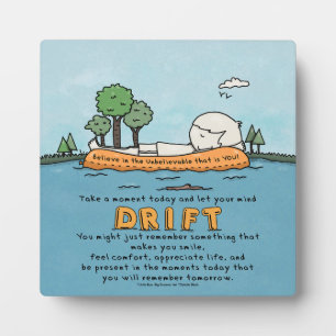 Let Your Mind Drift Plaque