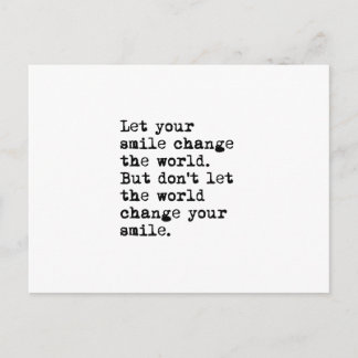 Let Your Smile Change The World Postcard
