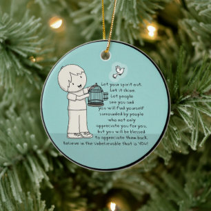 Let Your Spirit Out Ceramic Ornament