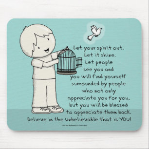 Let Your Spirit Out Mouse Pad