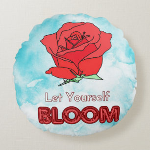 Let Yourself Bloom Red Rose Art Round Pillow