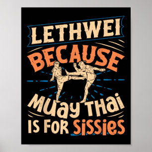 Lethwei Training Myanmar Fighter Burmese Boxing Le Poster