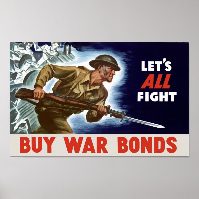 Let's all fight! Buy War Bonds -- WWII Poster (Front)