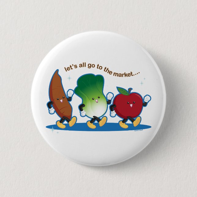Let's All Go to the Market 2 Inch Round Button (Front)