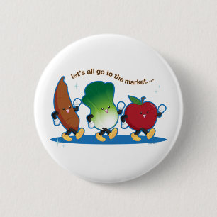 Let's All Go to the Market 2 Inch Round Button