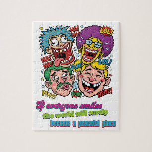 Let's all laugh together, world will be at peace jigsaw puzzle