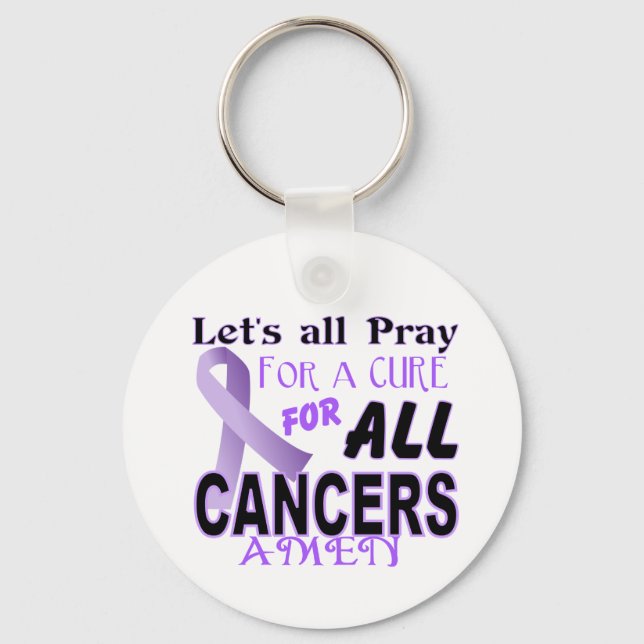 Let's All Pray For a Cure Cancer Awareness Apparel Keychain (Front)