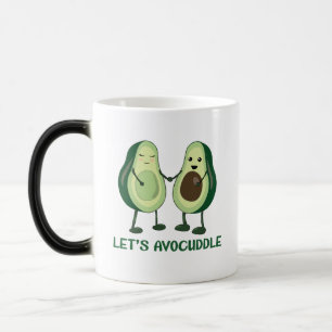 Let's Avocuddle - Funny Avocado Pun Magic Mug