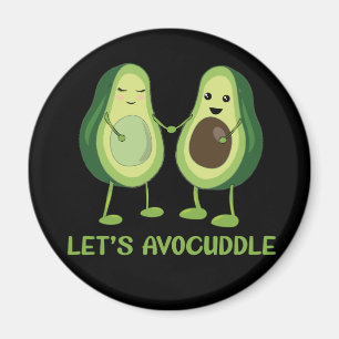 Let's Avocuddle - Funny Avocado Pun Magnet
