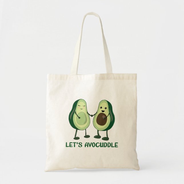 Let's Avocuddle - Funny Avocado Pun Tote Bag (Front)
