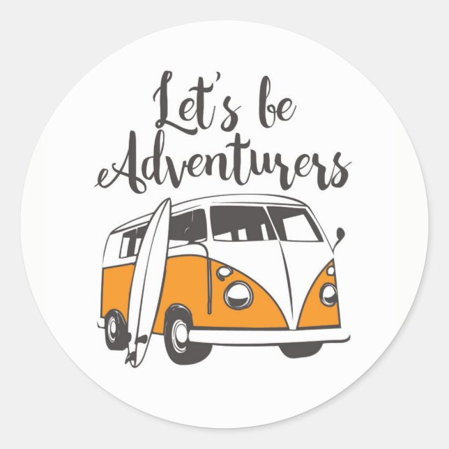 Let's be adventurers classic round sticker (Front)