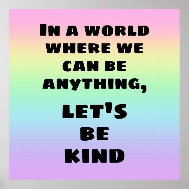 Let's Be Kind Pastel Rainbow Poster (Front)