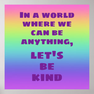Let's Be Kind Rainbow Poster