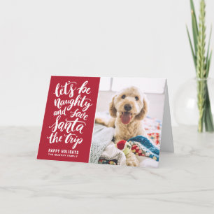 Let's be Naughty Hand Lettered Funny Holiday Card