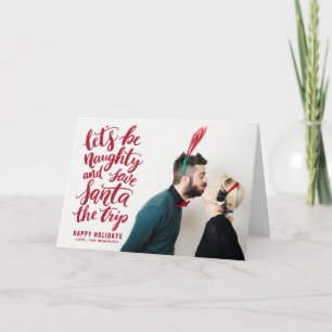 Let's be Naughty Red Hand Lettered Funny Holiday