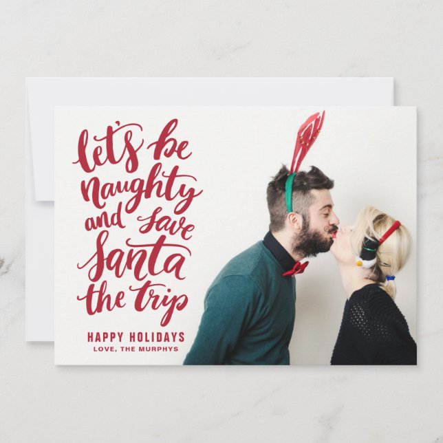 Let's be Naughty Red Hand Lettered Funny Holiday Card (Front)