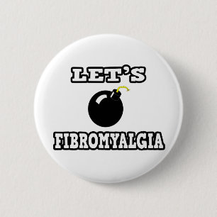 Let's Bomb Fibromyalgia 2 Inch Round Button