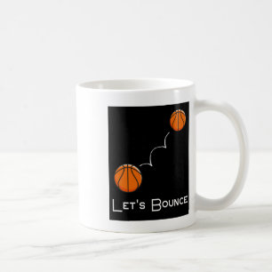 Let's Bounce  Coffee Mug