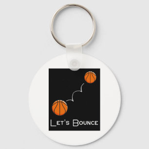 Let's Bounce  Keychain