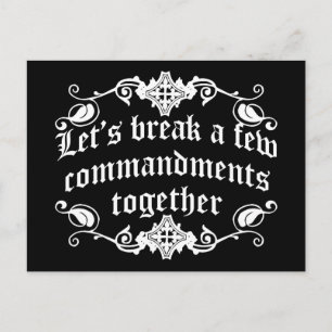 Let's Break A Few Commandments Together Postcard