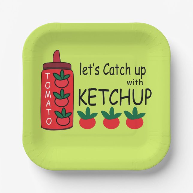 Lets Catch Up With Ketchup Party Paper Plate (Front)