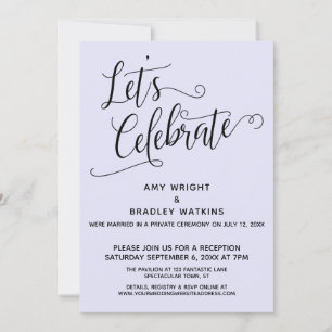 Let's Celebrate Elegant Lavender Reception-Only Invitation