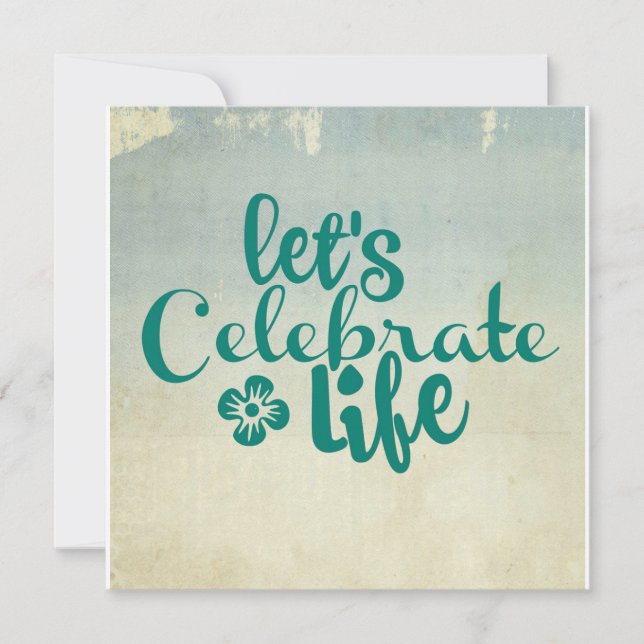 Let's Celebrate life Invitation (Front)